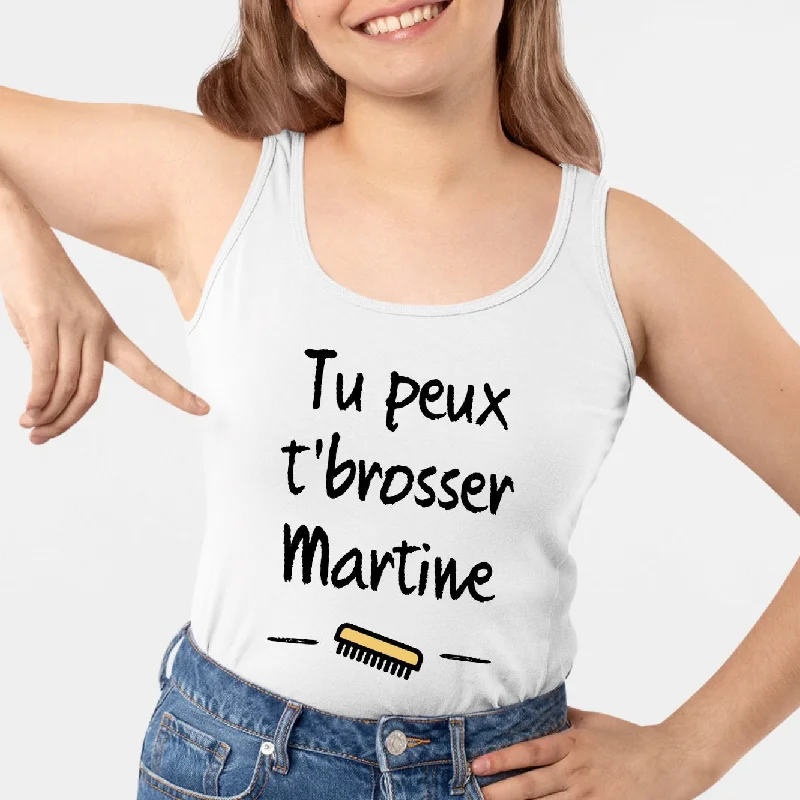 Débardeur Femme Tu peux te brosser Martine